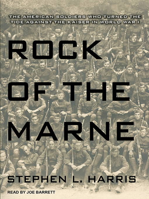 Title details for Rock of the Marne by Stephen L. Harris - Wait list